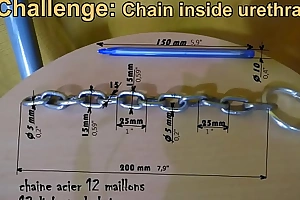 Challenge: Chain inside urethra